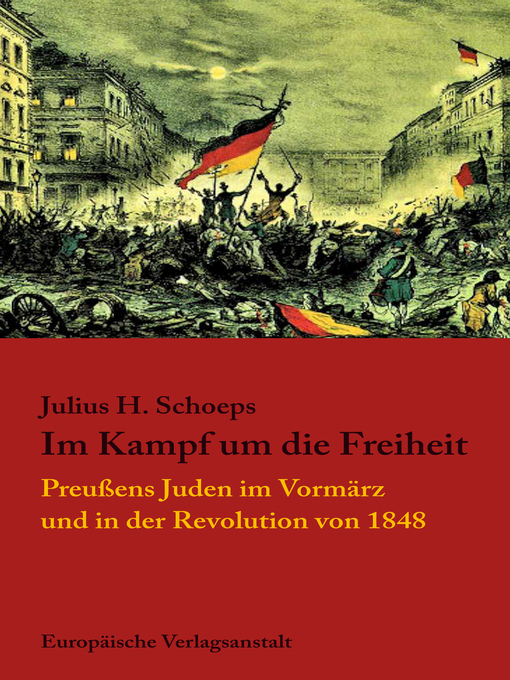 Title details for Im Kampf um die Freiheit by Julius H. Schoeps - Available